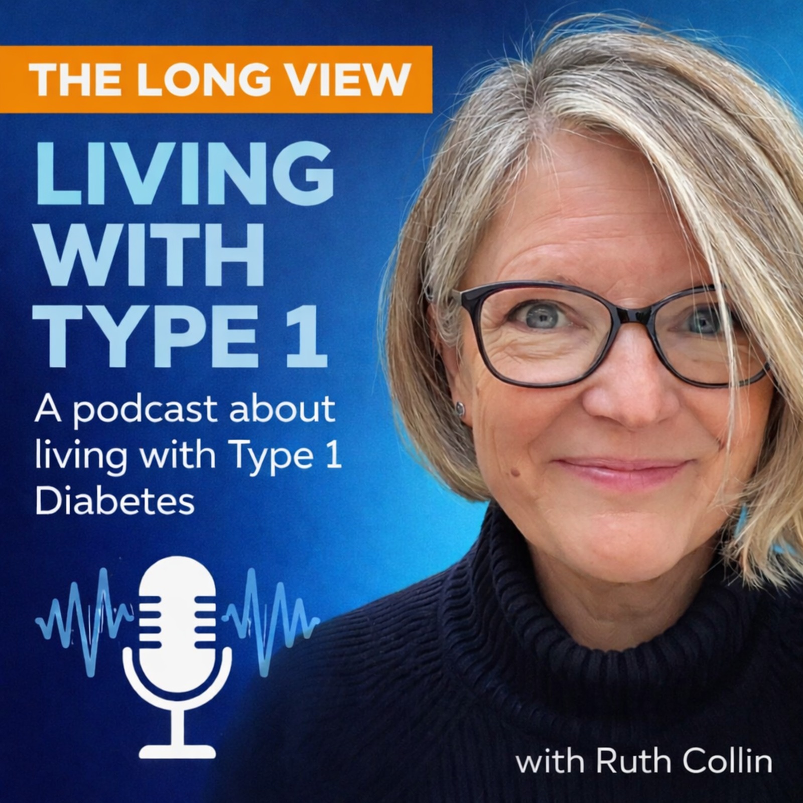 Ruth Collin — The Long View: Living With Type 1 Diabetes